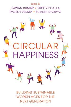 Circular Happiness de Pawan Kumar