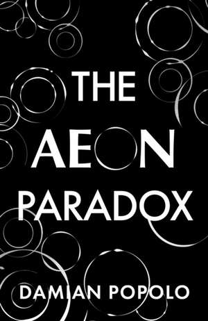 Aeon Paradox de Damian Popolo