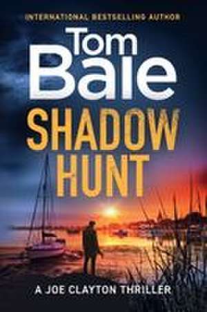 Shadow Hunt de Tom Bale