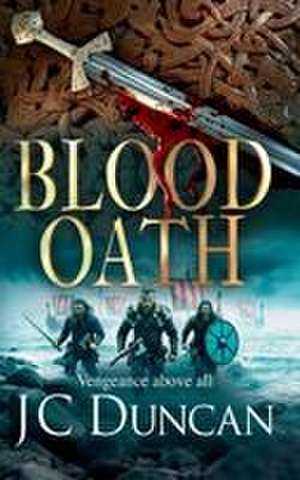 Blood Oath de Jc Duncan