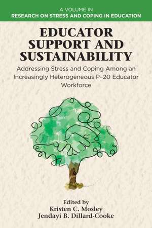 Educator Support and Sustainability de Jendayi B. Dillard-Cooke