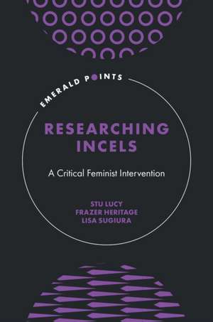 Researching Incels de Stu Lucy