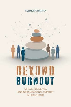 Beyond Burnout de Filomena Riemma