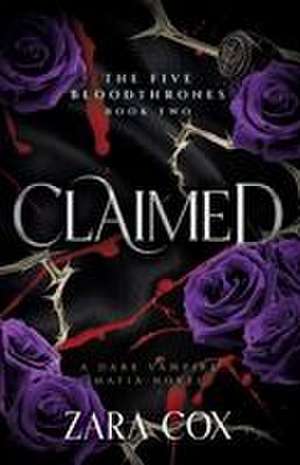 Claimed de Zara Cox