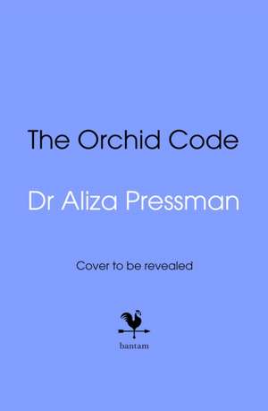The Orchid Code de Aliza Pressman