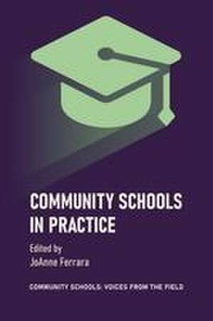 Community Schools in Practice de Joanne Ferrara