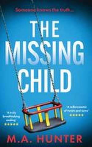 The Missing Child de M A Hunter