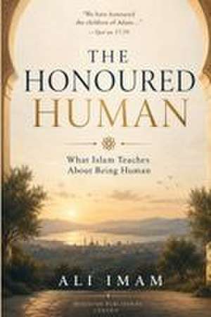 The Honoured Human de Ali Imam