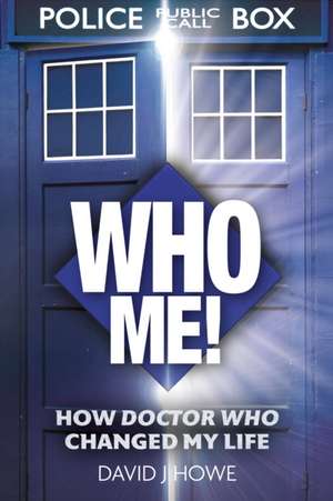 Who Me? de David J. Howe