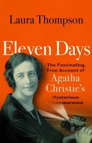 Eleven Days de Laura Thompson