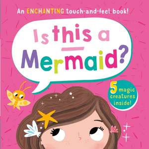 Is This a Mermaid? de Sarah Wade