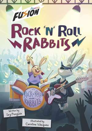 Rock 'n' Roll Rabbits de Izy Penguin