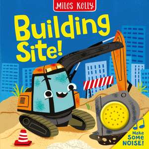 Building Site de Miles Kelly