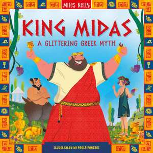 King Midas de Miles Kelly