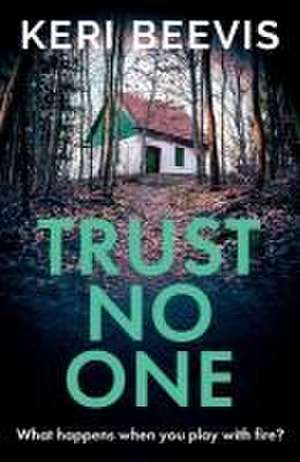 Trust No One de Keri Beevis