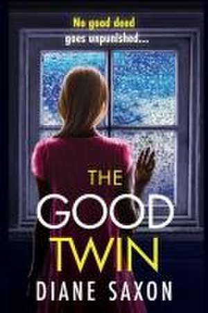 The Good Twin de Diane Saxon