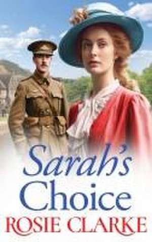 Sarah's Choice de Rosie Clarke