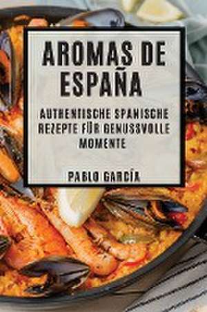 Aromas de España de Pablo García