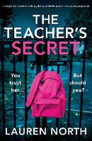 The Teacher's Secret de Lauren North