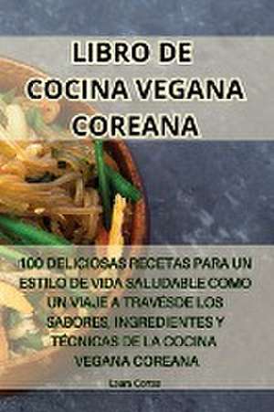 LIBRO DE COCINA VEGANA COREANA de Laura Cortes