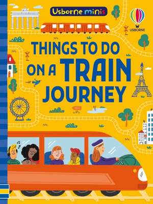 Things To Do on a Train Journey de Simon Tudhope