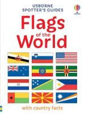 Spotter's Guides: Flags of the World de Phillip Clarke