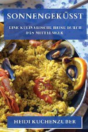 Sonnengeküsst de Heidi Kuchenzuber