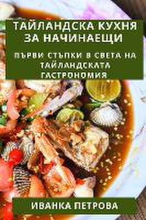 Тайландска Кухня За Начинаещи de &