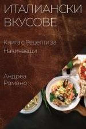 &#1048;&#1090;&#1072;&#1083;&#1080;&#1072;&#1085;&#1089;&#1082;&#1080; &#1042;&#1082;&#1091;&#1089;&#1086;&#1074;&#1077;: &#1050;&#1085;&#1080;&#1075; de 1056;&1086;&1084;&1072;&1085;&108