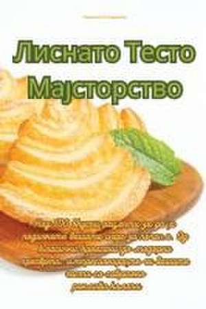 Лиснато Тесто Мајсторство de &