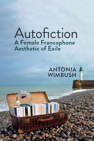 Autofiction de Antonia Wimbush