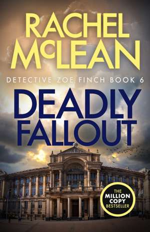 Deadly Fallout de Rachel McLean