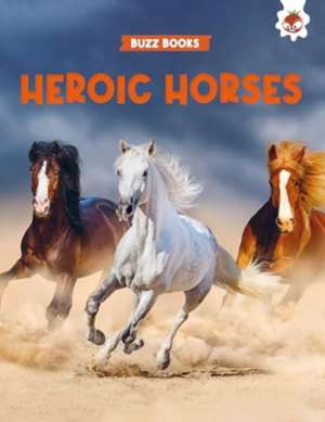 Heroic Horses de Paul Stevenson