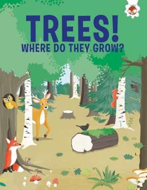 Trees, Where Do They Grow de Olivia Watson