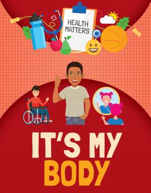 It's My Body de Nancy Dickmann