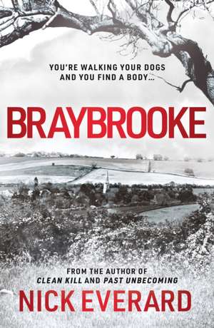 Braybrooke de Nick Everard