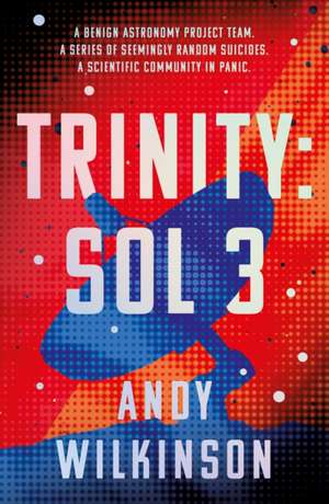 Trinity: Sol 3 de Andy Wilkinson