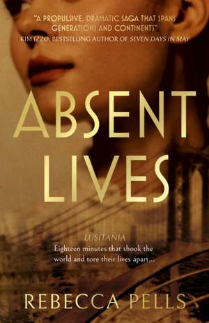 Absent Lives de Rebecca Pells
