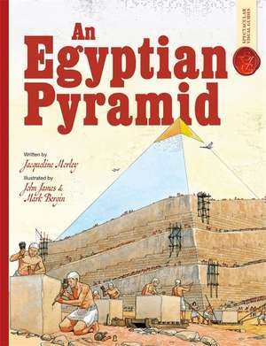 An Egyptian Pyramid de Jacqueline Morley