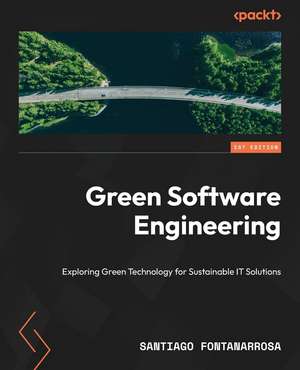 Green Software Engineering de Santiago Fontanarrosa