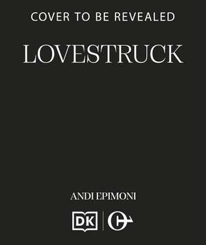 Lovestruck: The hot new magical enemies to lovers romance for 2027 de Andi Epimoni