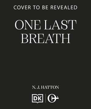 One Last Breath: An addictive, heart-racing thriller de N. J. Hatton