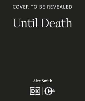 Until Death de Alex Smith