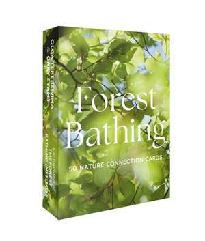 Forest Bathing Institute, T: Forest Bathing