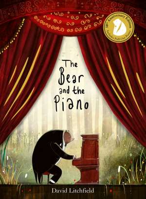 The Bear and the Piano 10th Anniversary de David Litchfield