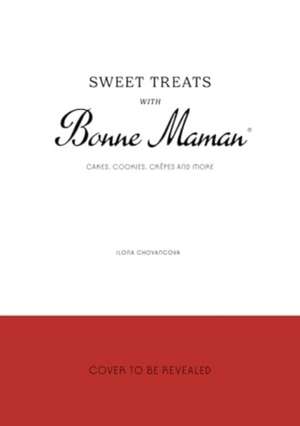 Sweet Treats with Bonne Maman de Ilona Chovancova