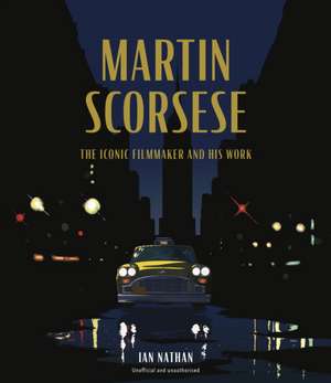 Martin Scorsese de Ian Nathan