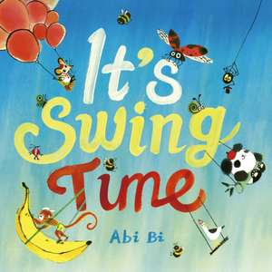 It's Swing Time de Abi Bi