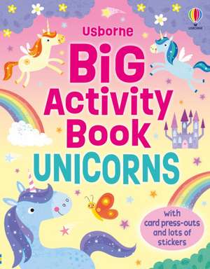 Big Activity Book Unicorns de Kirsteen Robson