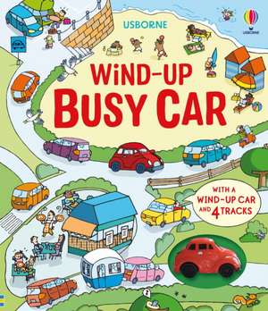 Wind-Up Busy Car de Fiona Watt